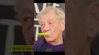 This guy understands everything | Ian McKellen