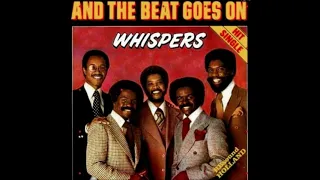 The Whispers - And the beat goes on HQ