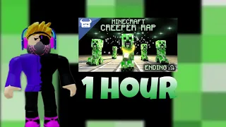 Minecraft Creeper Rap ( 1 hour )