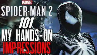Marvel's Spider-Man 2: 101 - I PLAYED THE GAME!!! Hands-On Impressions, Exclusive Gameplay, & More!