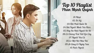 Phan Mạnh Quỳnh | Những bài hát tâm trạng hay của Phan Mạnh Quỳnh.