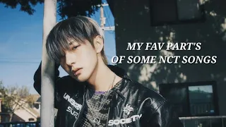 MY FAV PARTS OF SOME NCT SONGS
