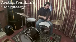 Rock Steady // Aretha Franklin // Drum Cover