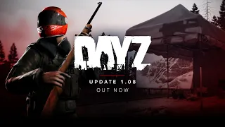 DayZ 1.08 Update Teaser