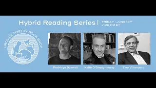 Grolier Hybrid Reading — Partridge Boswell, Keith O'Shaughnessy, and Tino Villanueva (Zoom 2022)