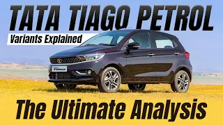 Tiago Petrol Variants Explained | XE, XT(O), XT, XT NRG, XZ+, NRG | Oct | The Ultimate Analysis