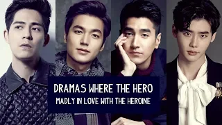 Dramas Where The Hero Madly in Love with The Heroine