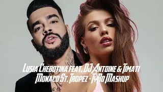 Lusia Chebotina feat. DJ Antoine & Timati - Monaco St. Tropez (TyRo Mashup)