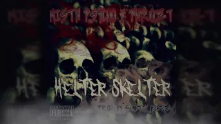 Mista Psycho feat. Phrozt - Helter Skelter ( prod  S-Matic Beatz )