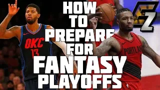 How to Prepare for Fantasy Basketball PLAYOFFS!