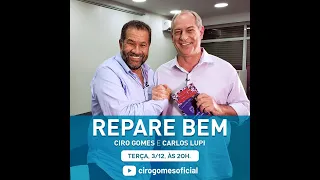 #RepareBem Ciro Gomes conversa com Carlos Lupi