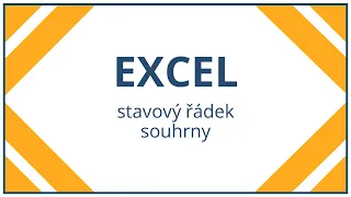 Excel - stavový řádek - souhrny