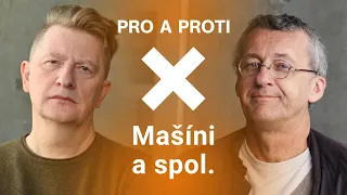 Pro a proti: Mašíni a spol. – hrdinové, nebo zločinci?