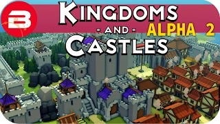 Kingdoms and Castles Gameplay: 200 POPULATION! #10 - Lets Play Kingdoms & Castle Alpha City Building