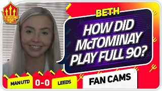 BETH! RASHFORD LOOKS INJURED! Leeds 0-0 Manchester United Fan Cam