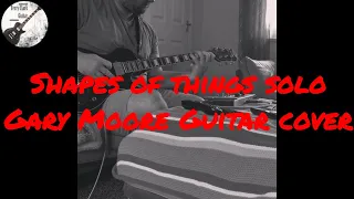 Gary Moore - Shapes of things - Guitar solo cover