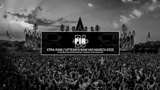 Basher & Dj Pir - Uptempo Raw Mix March 2020