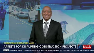 Combatting Construction Mafia | Arrests for disrupting construction projects