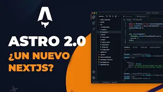 Astro 2.0 ¿Un Nuevo Nextjs?