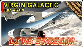 Virgin Galactic LIVE with The Angry Astronaut