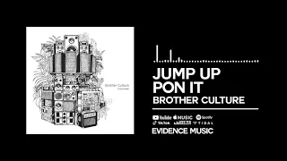 Brother Culture - Jump Up Pon It [Official Audio]