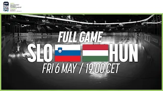 Full Game | Slovenia vs. Hungary | 2022 IIHF Ice Hockey World Championship | Division I Group A