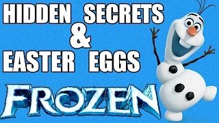 10 Hidden Secrets & Easter Eggs in Disney's FROZEN