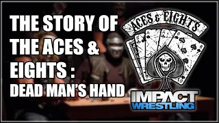 The Story of Aces & Eights | Dead Man's Hand: Part 1