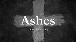 Ashes by Tom Conry | Hymn for Ash Wednesday & Lent | Choir with Lyrics | Sunday 7pm Choir