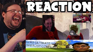 Gor's "Gor's Ultimate Low Quality Sh*tpost Compilation by Jadz" REACTION