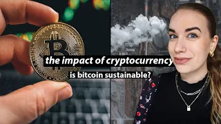 The Environmental Impact of Cryptocurrency