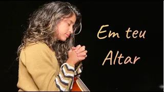 Em teu Altar - Walmir Alencar. Cover: Anne Moraes