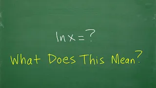 What does LN(x) = in math?