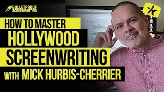 How to Master Screenwriting in Hollywood with Mick Hurbis-Cherrier | BPS Podcast