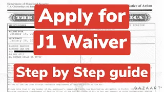 How to apply for the J1 Waiver? Step by Step Guide.