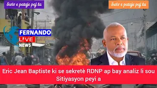 Eric Jean Baptiste ki se sekretè RDNP ap bay analiz li sou sitiyasyon peyi a