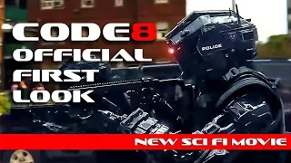 CODE 8 Official First Look 2019