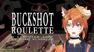 【Buckshot Roulette】 i will prove that im a genius here