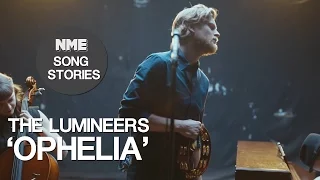 The Lumineers, 'Ophelia' - NME Song Stories