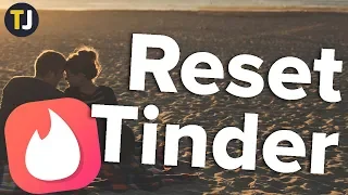 Can You RESET Your Tinder Account?!