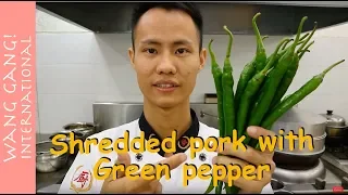 Chef Wang teach you: "Shredded pork with green pepper", the authentic Chinese home-like flavour