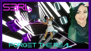 │ Beat Saber │Remzcore & S3RL - Forget the Real World │ Expert+│