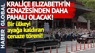 Aylardır Hazırlık Yapılıyor! Cenaze Töreni, Kraliçe Elizabeth'in Cenazesinden Daha Pahalı Olacak