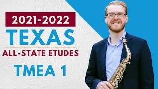 2021 - 2022 TMEA All-State Saxophone Etude No. 1 || James Barger, Saxophone