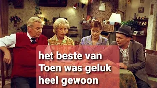 HET BESTE VAN: TOEN WAS GELUK HEEL GEWOON