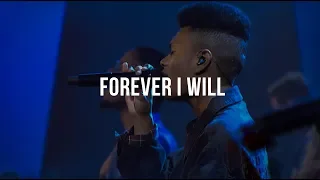 Forever I Will - ORU LIVE