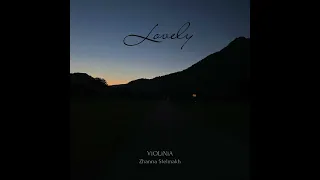Billie Eilish, Khalid - Lovely (Instrumental Cover by ViOLiNiA)