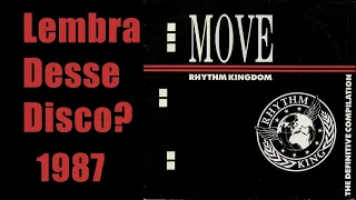 Move... The Rhythm Kingdom (1987) Lembra desse Disco?