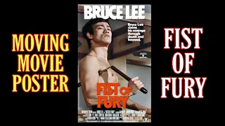 FIST OF FURY - Moving Movie Poster