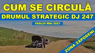 Drum Strategic DJ 247 VASLUI zona Capu Dealului - Zapodeni in mai 2021